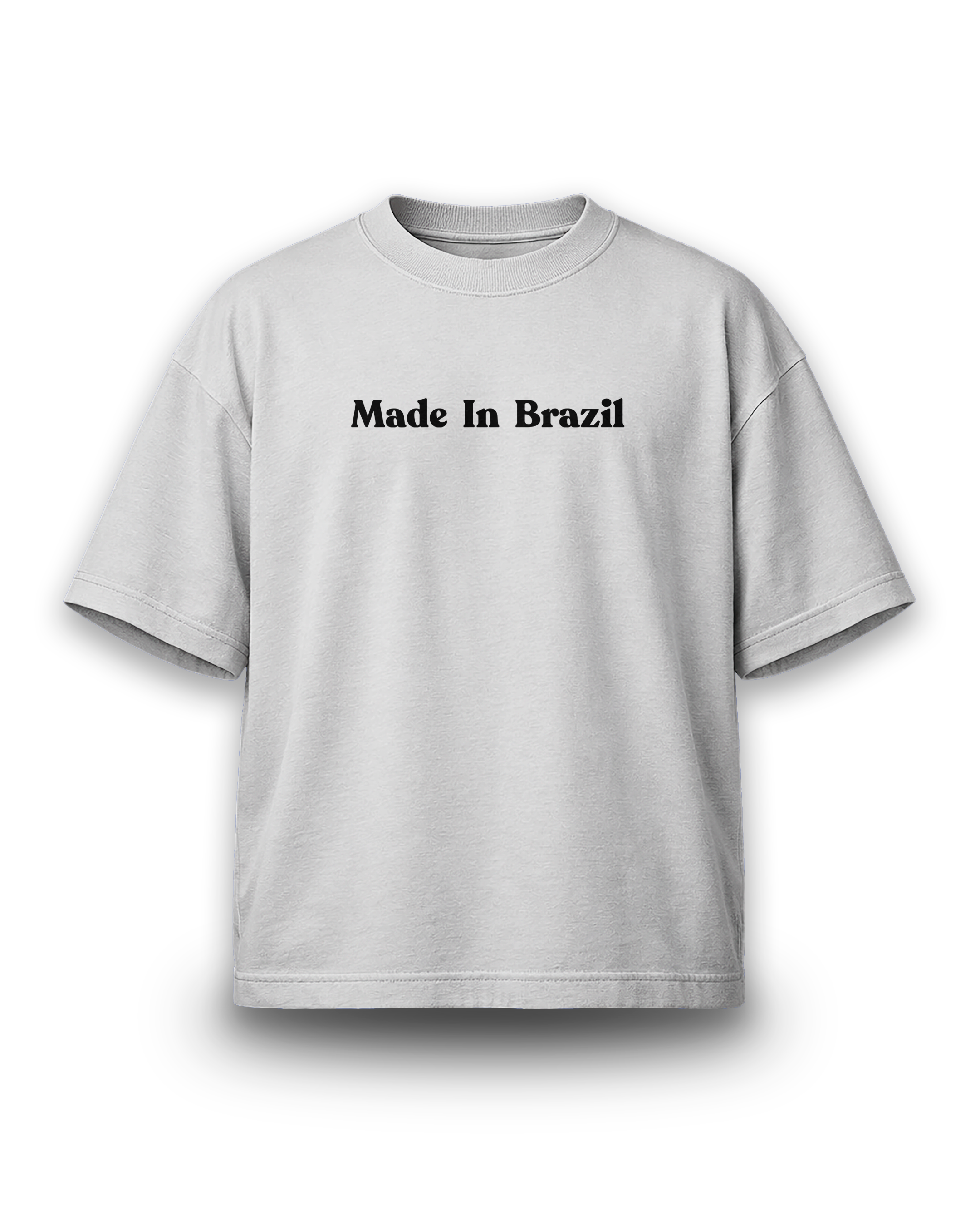 Oversized - Made In Brazil
